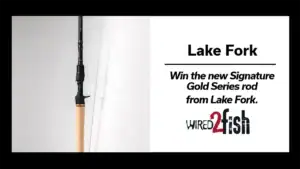 Lake Fork Signature Gold Series Rod Giveaway